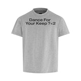 American Street Dance For Your Keep Print T-shirt