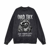 Dad Tax Unhinged Raccoon Vintage Washed Sweatshirt | Gthic.com