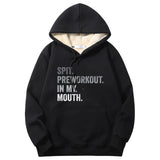 Spit Preworkout In My Mouth Crew Collar Fleece Sherpa Hoodie
