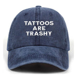 Tattoos Are Trashy Vintage Washed Baseball Cap | Gthic.com