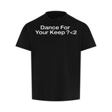 American Street Dance For Your Keep Print T-shirt