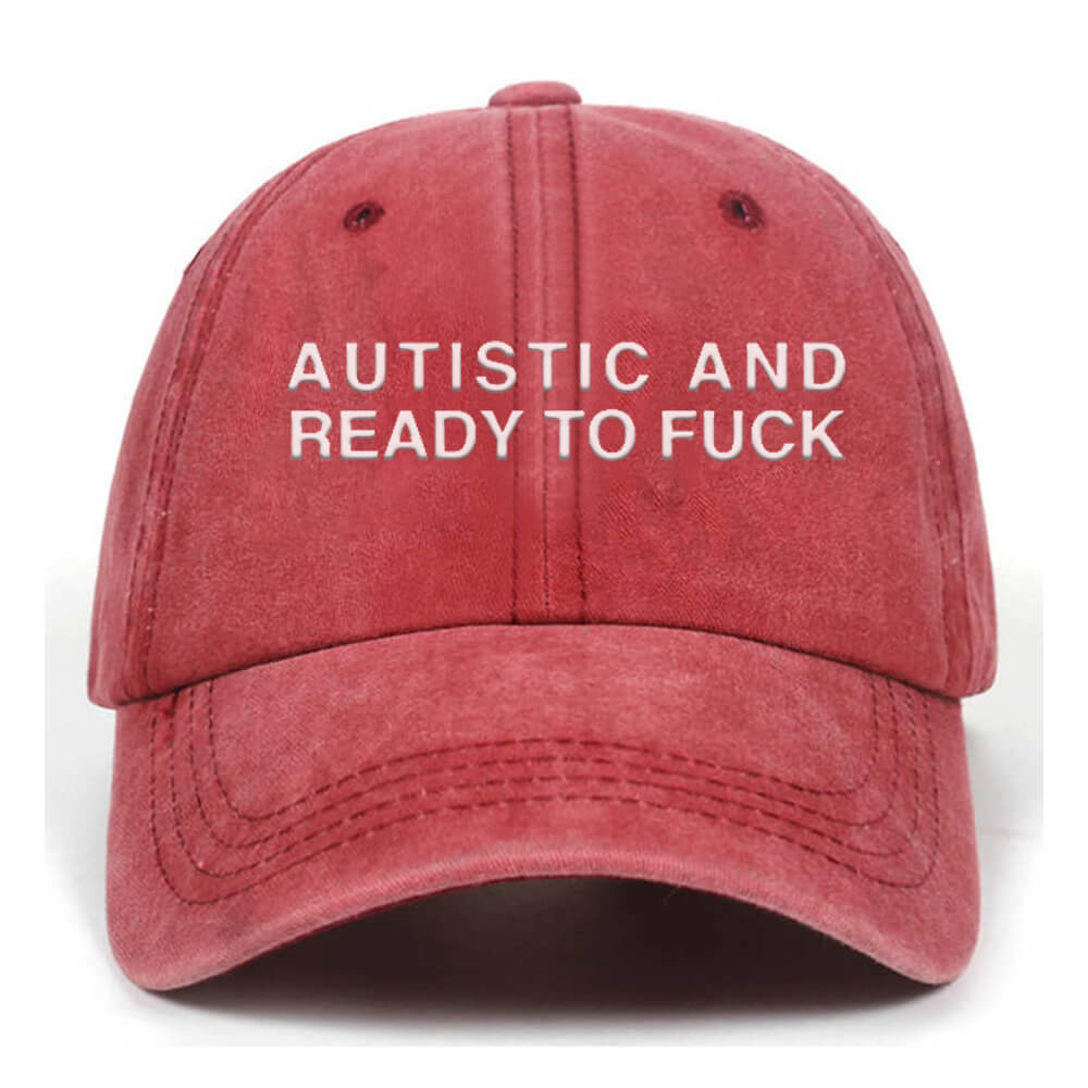 Autistic And Ready To Fuck Vintage Washed Baseball Cap | Gthic.com