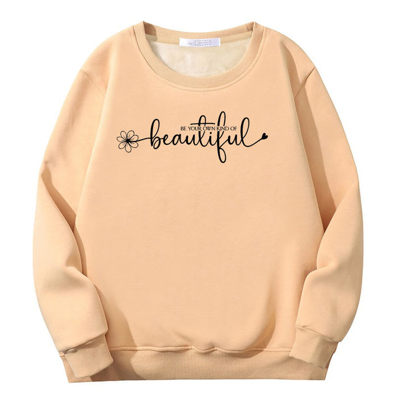 Be Your Own Kind Of Beautiful Crew Collar Sweatshirt | Gthic.com