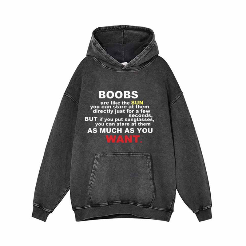 Boobs Are Like The Sun Vintage Washed Hoodie 01 | Gthic.com