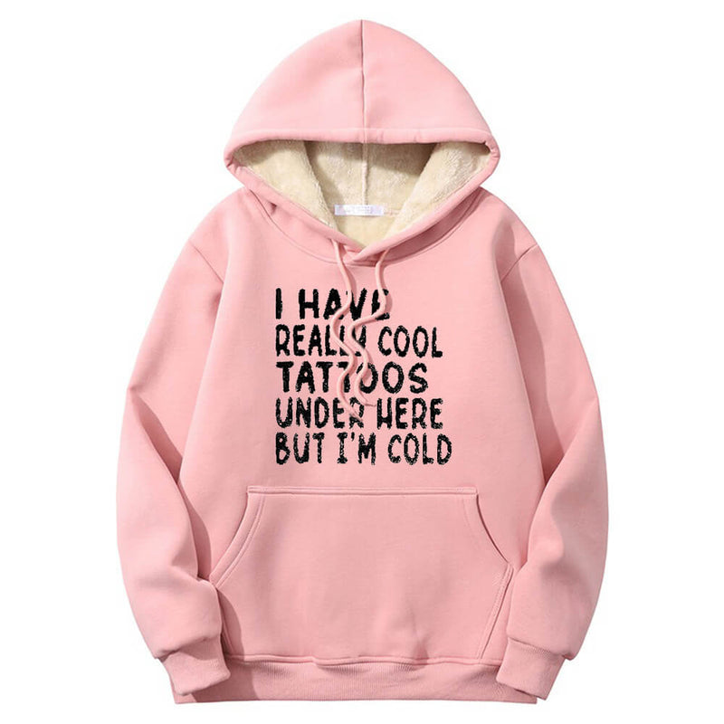 Colorful I Have Really Cool Tattoos Crew Collar Hoodie