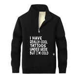 Colorful I Have Really Cool Tattoos Stand Collar Zip Sweatshirt 01 | Gthic.com