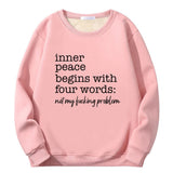 Colorful Inner Peace Begins Crew Collar Sweatshirt