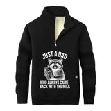 Colorful Just A Dad Stand Collar Zip Sweatshirt | Gthic.com