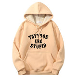 Colorful Tattoos Are Stupid Crew Collar Hoodie