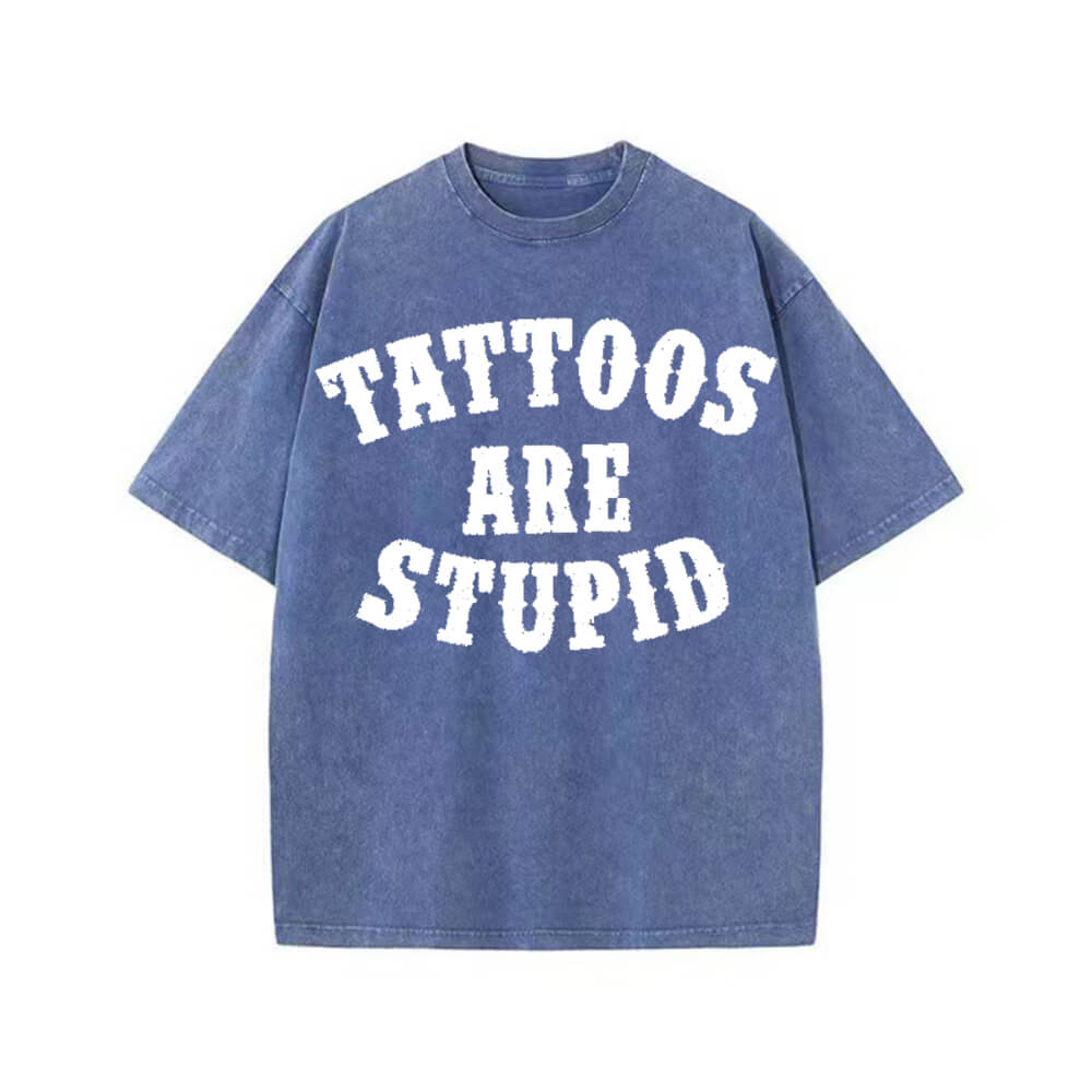 Colorful Tattoos Are Stupid Vintage Washed T-shirt | Gthic.com
