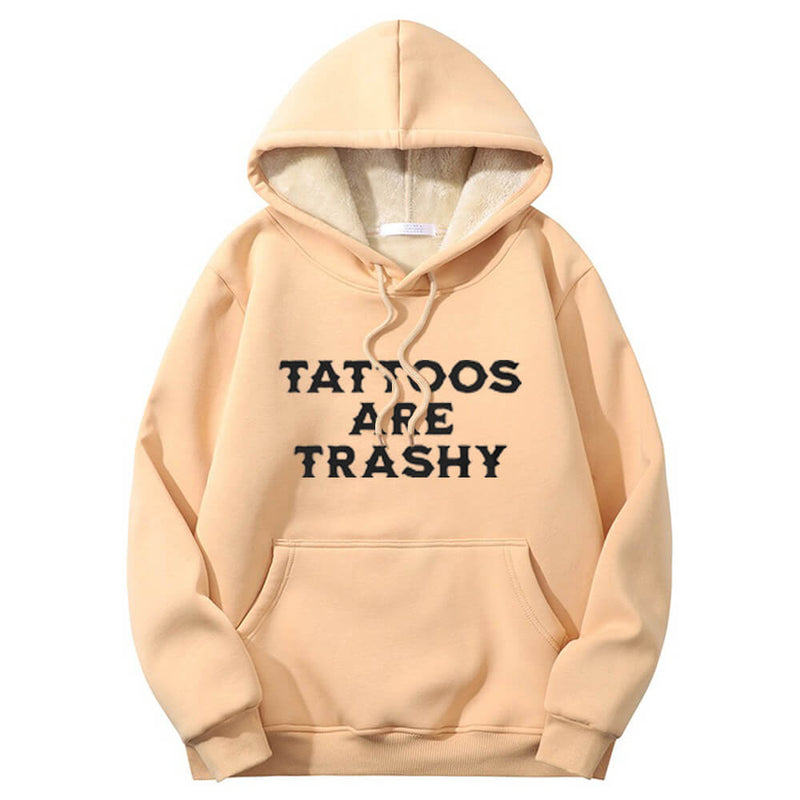 Colorful Tattoos Are Trashy Crew Collar Hoodie