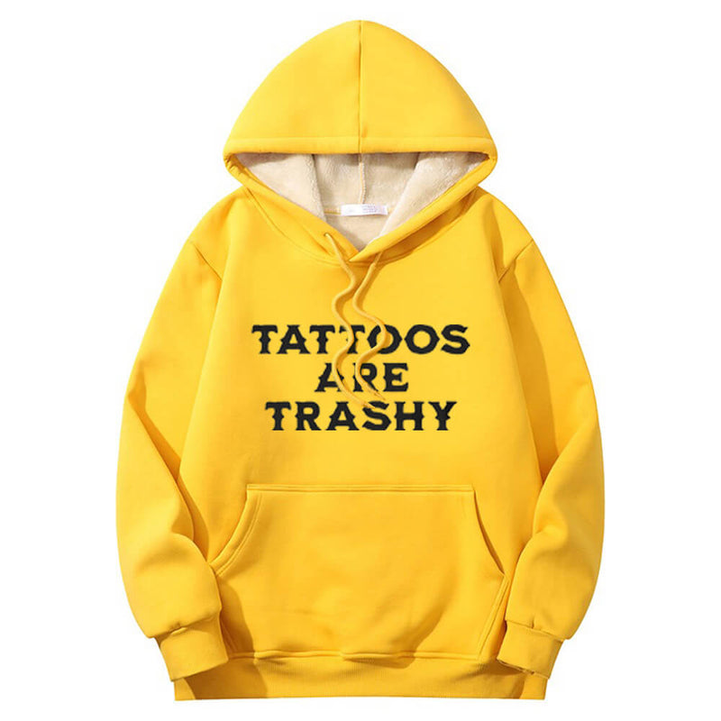 Colorful Tattoos Are Trashy Crew Collar Hoodie