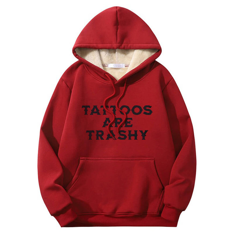 Colorful Tattoos Are Trashy Crew Collar Hoodie