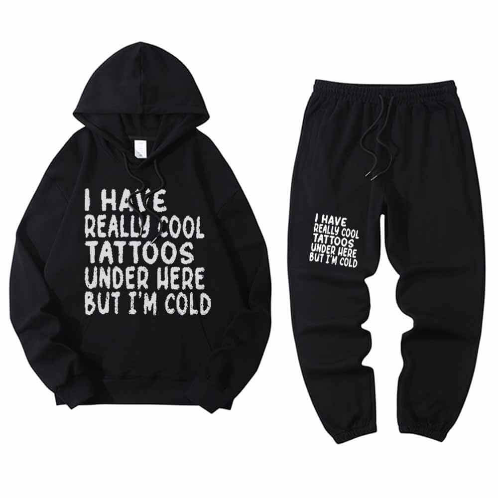  Colorful I Have Really Cool Tattoos Crew Collar Hoodie Pants Set 01/Gthic.com