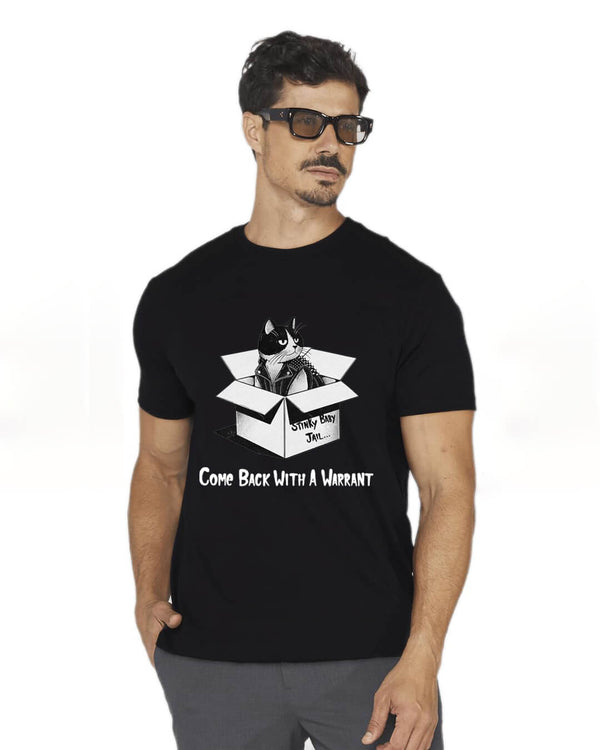 Come Back With A Warrant Round Neck T-shirt | Gthic.com