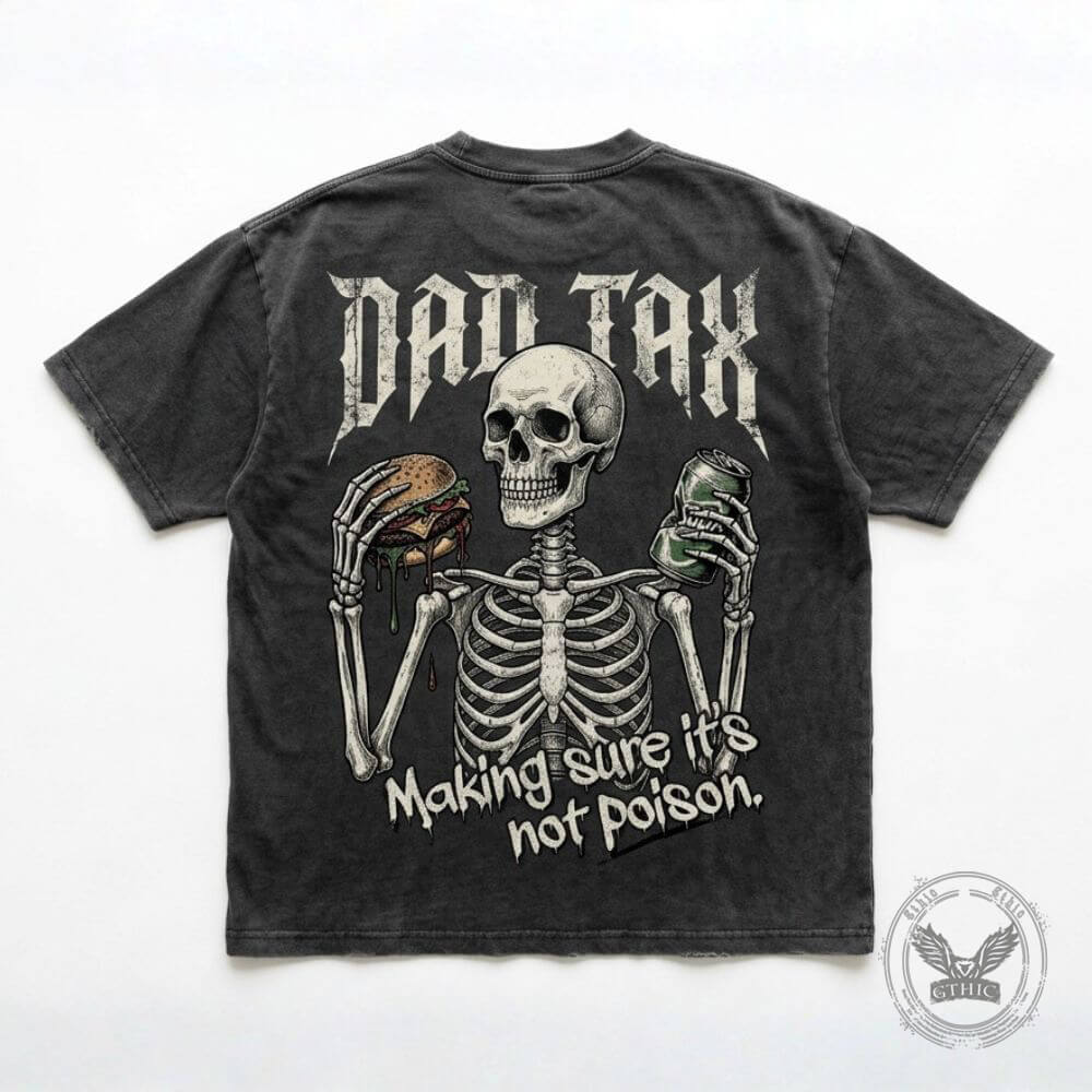 Dad Tax Skeleton Gourmet Graphic Vintage Washed T-shirt | Gthic.com