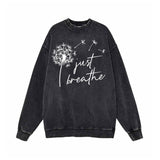 Dandelion Just Breathe Vintage Vintage Washed Sweatshirt