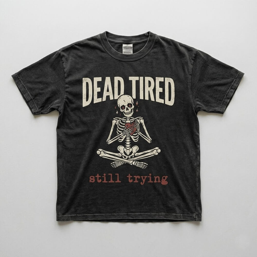 Dead Tired Still Trying Skeleton Heart Vintage Washed T-shirt | Gthic.com