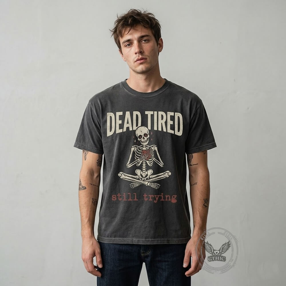 Dead Tired Still Trying Skeleton Heart Vintage Washed T-shirt | Gthic.com