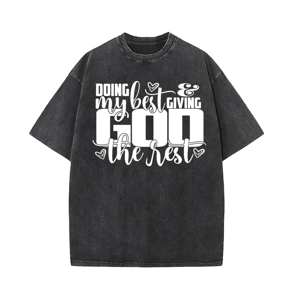 Doing My Best and Giving God the Rest T-shirt Vest Top | Gthic.com