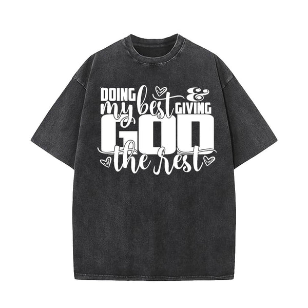 Doing My Best and Giving God the Rest T-shirt Vest Top | Gthic.com