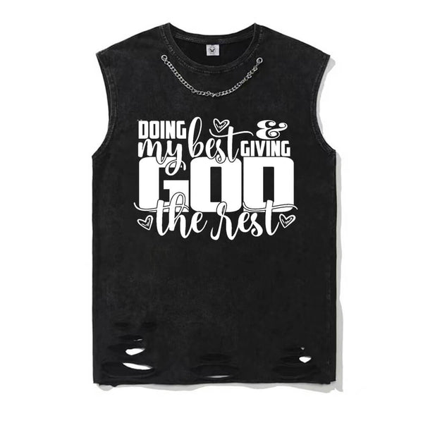 Doing My Best and Giving God the Rest T-shirt Vest Top | Gthic.com