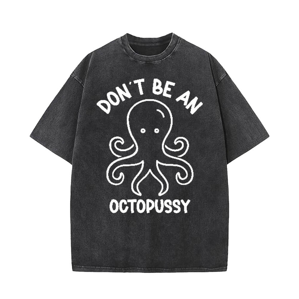 Don’t Be An Octopussy Vintage Washed T-shirt Vest Top | Gthic.com