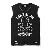 Don’t Be An Octopussy Vintage Washed T-shirt Vest Top | Gthic.com