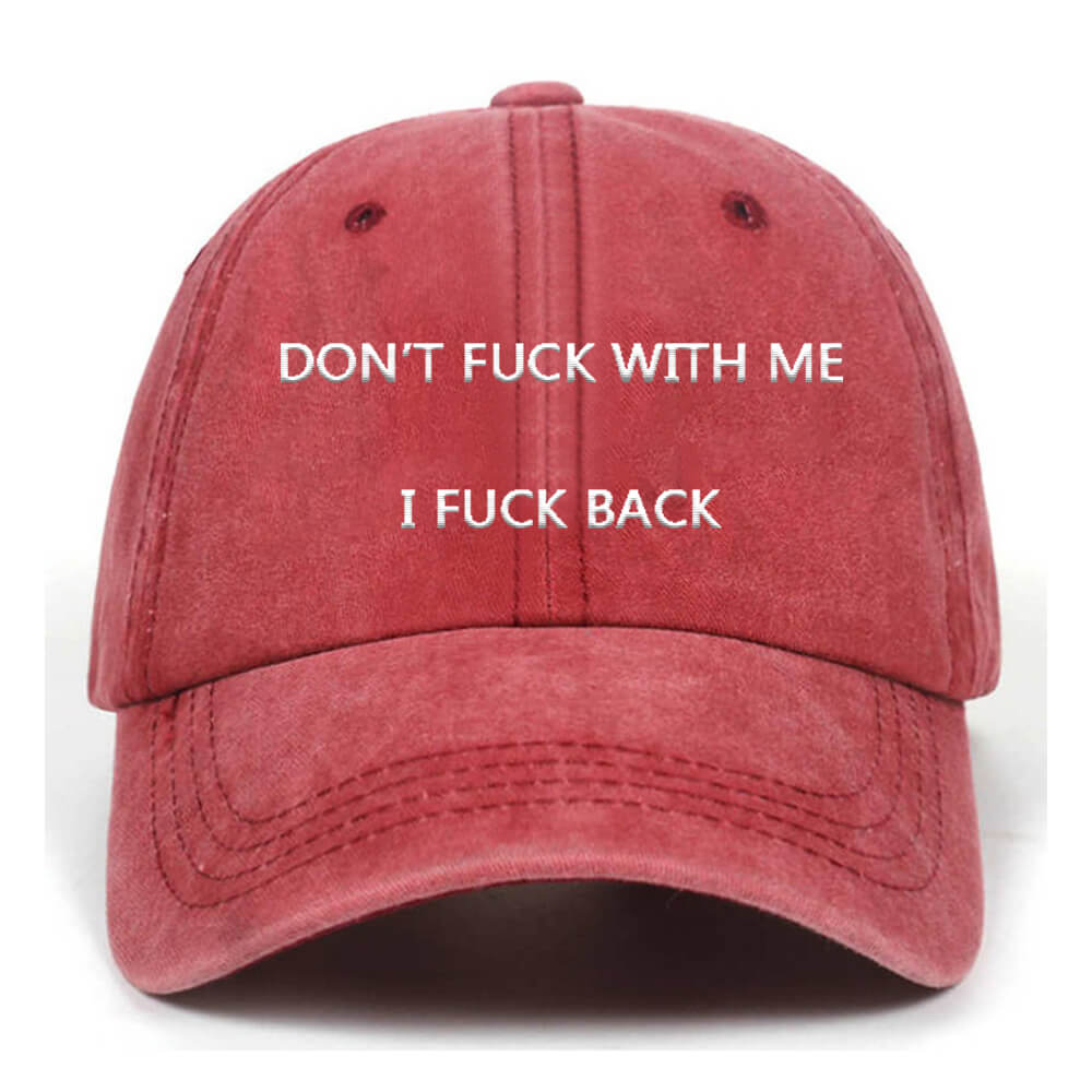 Don’t Fuck With Me I Fuck Back T-shirt Shorts Hat | Gthic.com