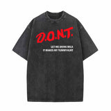 Don’t Let Me Drink Milk T-shirt Vest Top | Gthic.com