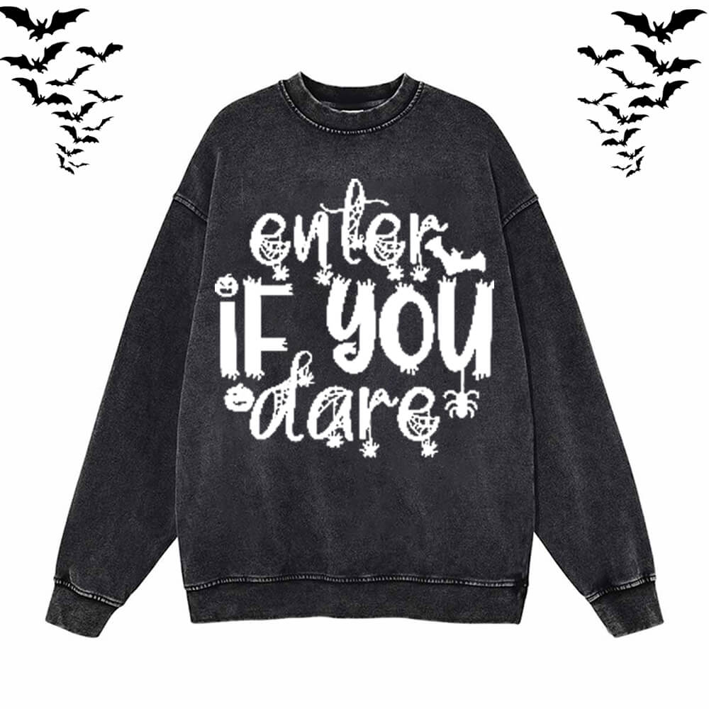 Enter If You Dare Vintage Washed Hoodie Sweatshirt