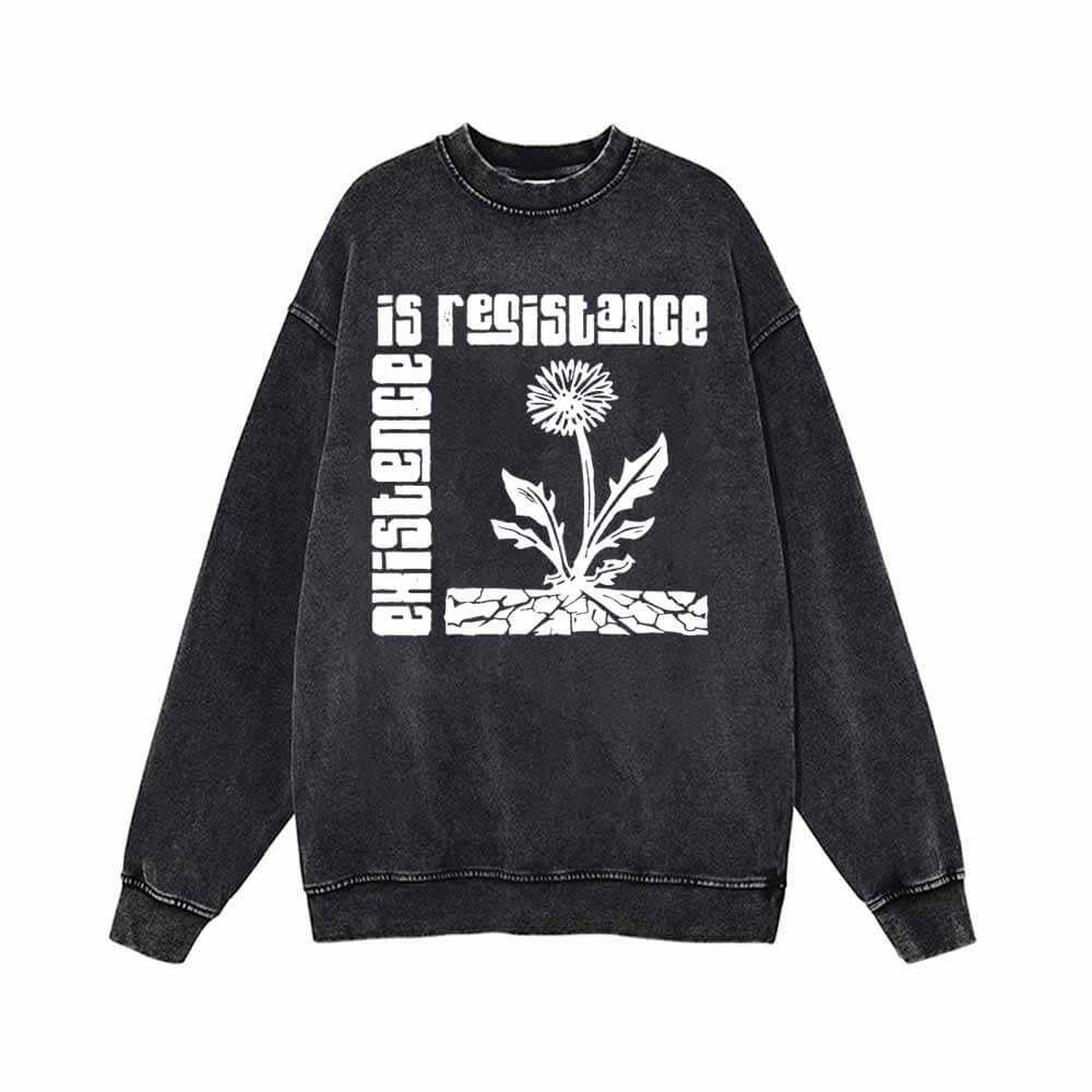 Existence Is Resistance Flower Vintage Washed Sweatshirt | Gthic.com