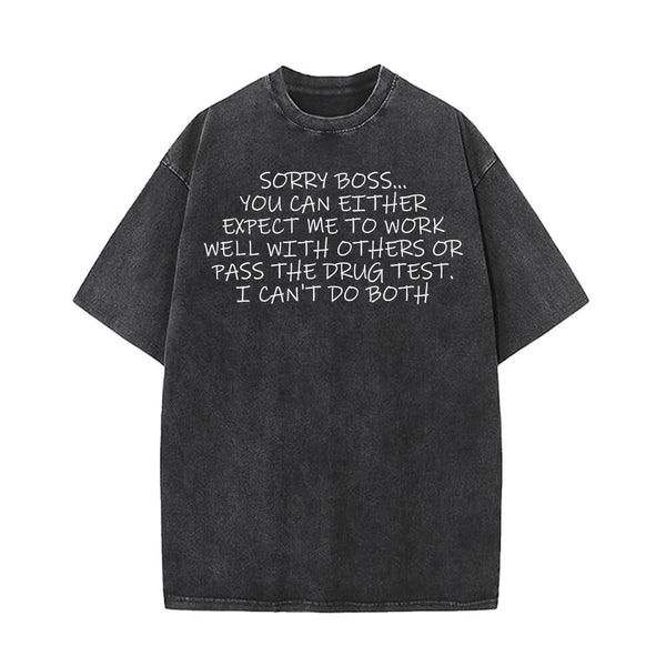 Funny Sorry Boss Vintage Washed T-shirt | Gthic.com