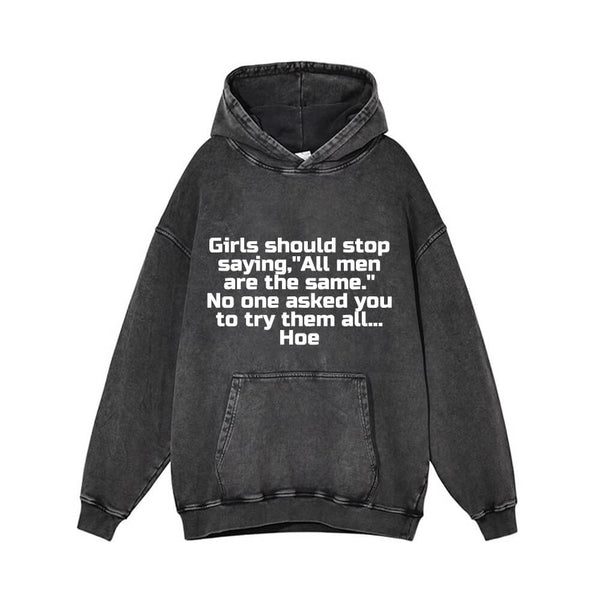 Girls Should Stop Saying Vintage Washed Hoodie | Gthic.com