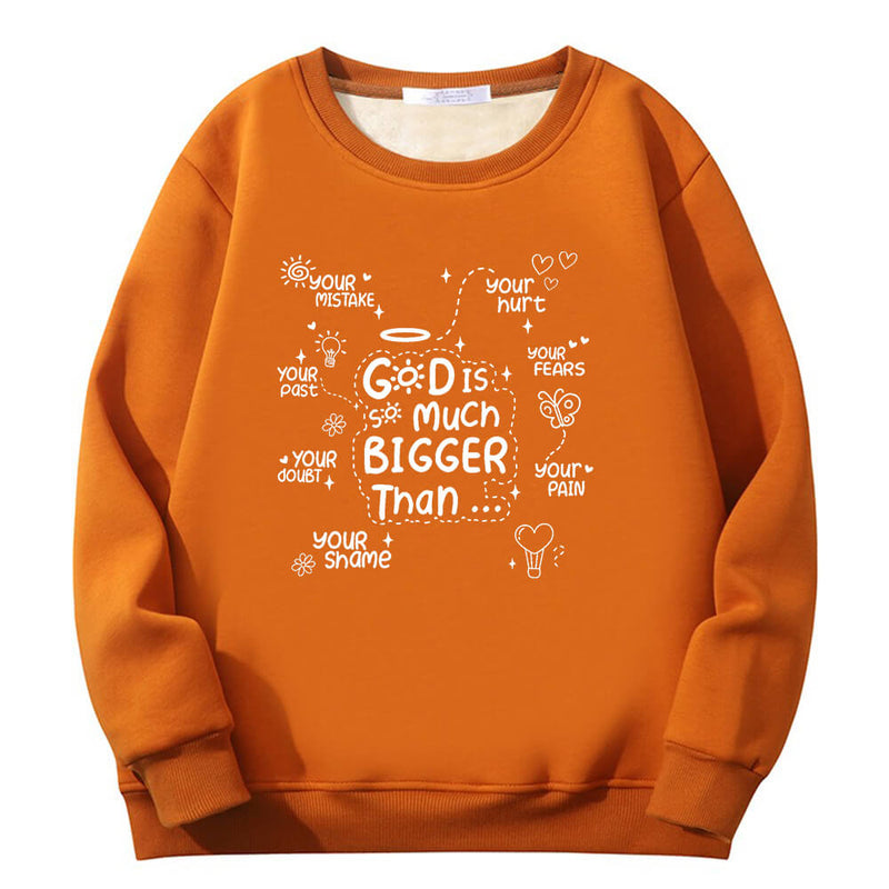 God Is Much Bigger Than Crew Collar Sweatshirt | Gthic.com