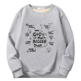 God Is Much Bigger Than Crew Collar Sweatshirt | Gthic.com