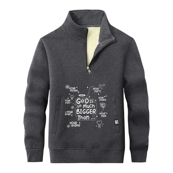 God Is Much Bigger Than Stand Collar Zip Sweatshirt | Gthic.com