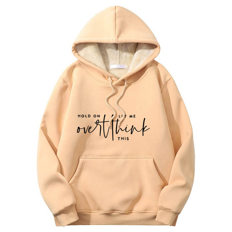 Hold On Let Me Overthink Crew Collar Hoodie 02 | Gthic.com