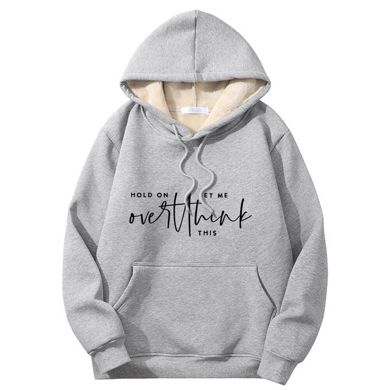 Hold On Let Me Overthink Crew Collar Hoodie