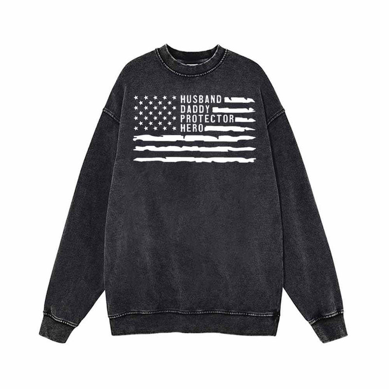 Husband Daddy Protector Hero USA Flag Hoodie Sweatshirt 02 | Gthic.com