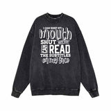 I Can Keep My Mouth Shut Vintage Washed Hoodie Sweatshirt | Gthic.com