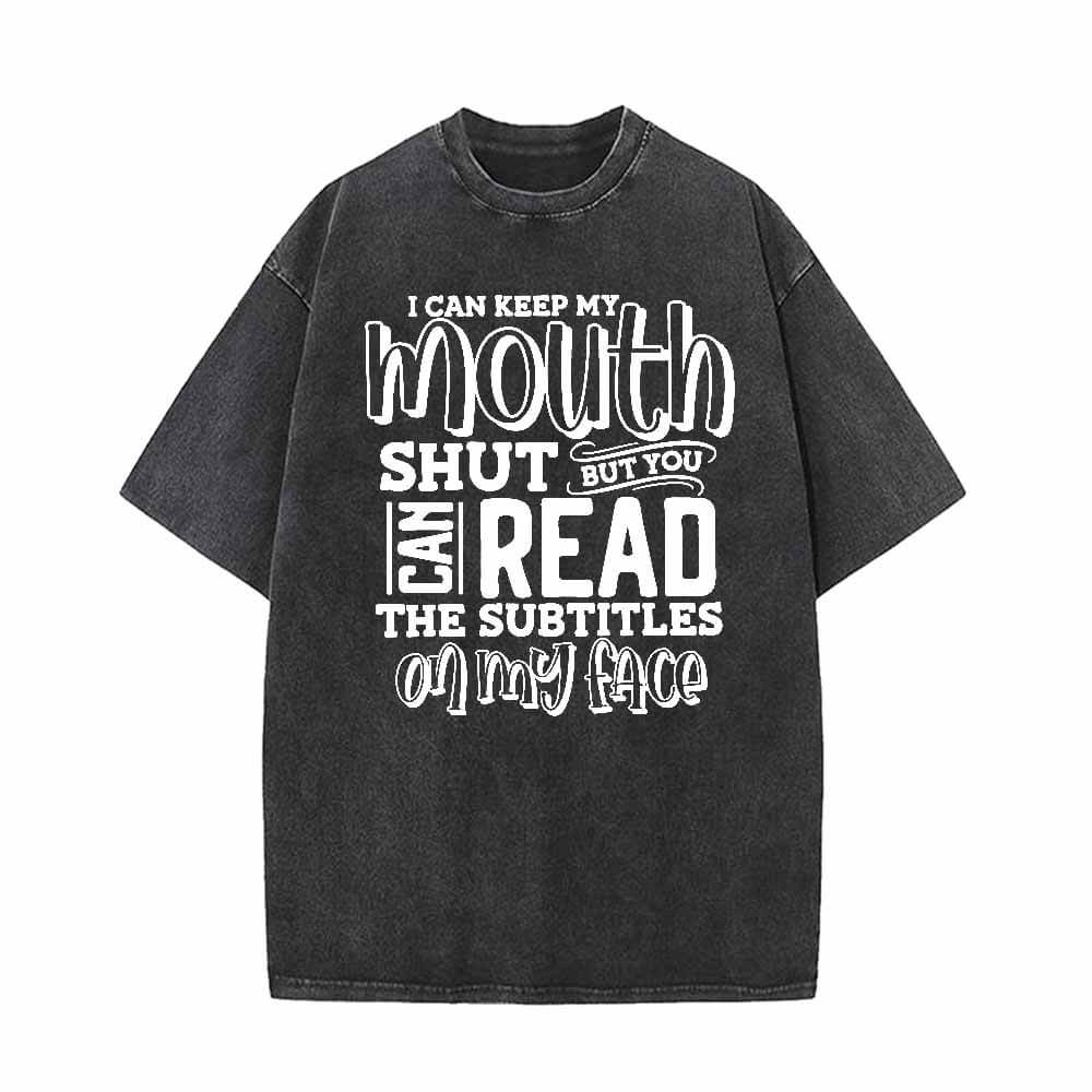 I Can Keep My Mouth Shut Vintage Washed T-shirt | Gthic.com