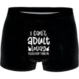 I Can’t Adult Today Men’s Boxer Brief | Gthic.com