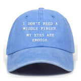 I Don't Need A Middle Finger My Eyes Are Enough T-shirt Shorts Hat | Gthic.com