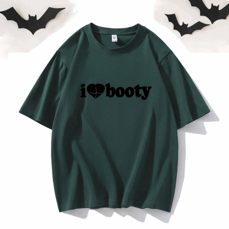 I Love Booty Crew Neck Short Sleeve T-shirt | Gthic.com