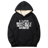 I Love Mentally Unstable Women Crew Collar Hoodie