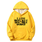 I Love Mentally Unstable Women Crew Collar Hoodie