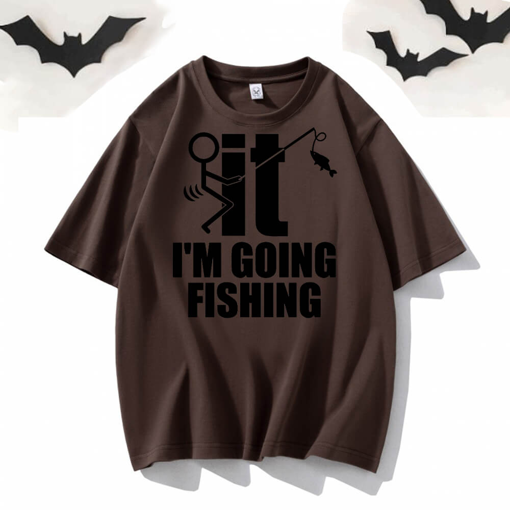 I’m Going Fishing Crew Neck Short Sleeve T-shirt | Gthic.com