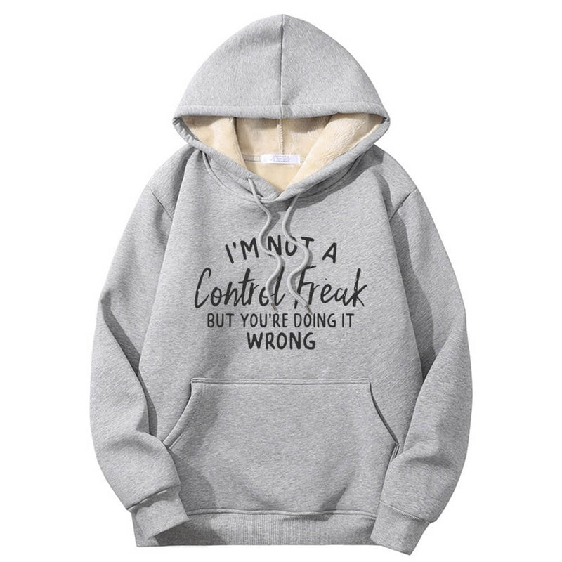 I’m Not A Control Freak Crew Collar Hoodie