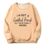 I’m Not A Control Freak Crew Collar Sweatshirt | Gthic.com